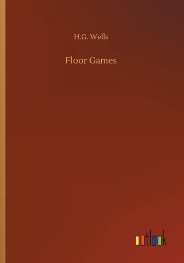 Floor Games Wells H.G.