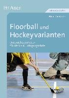 Floorball und Hockeyvarianten Dombroth Winni