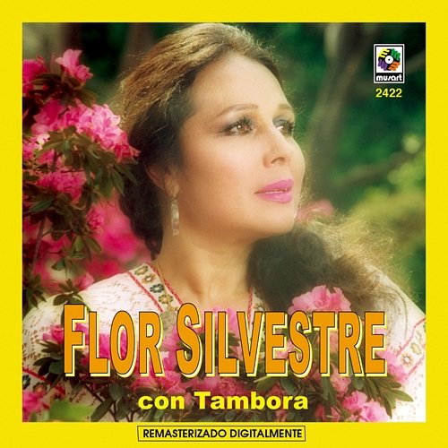 Flor Silvestre Con Tambora Flor Silvestre