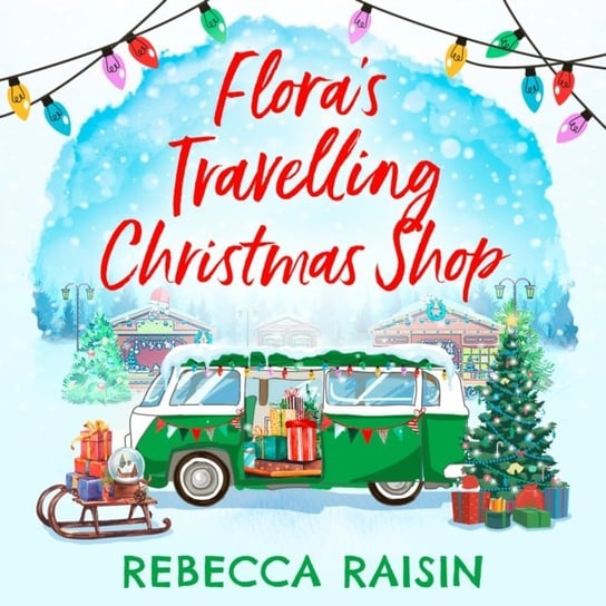 Flora's Travelling Christmas Shop Raisin Rebecca