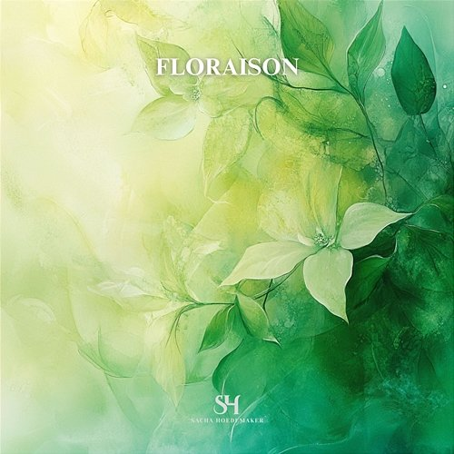 Floraison Sacha Hoedemaker
