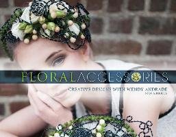 Floral Accessories Andrade Wendy