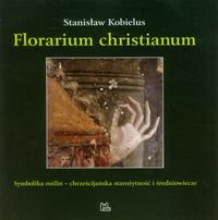 Florarium christianum Kobielus Stanisław