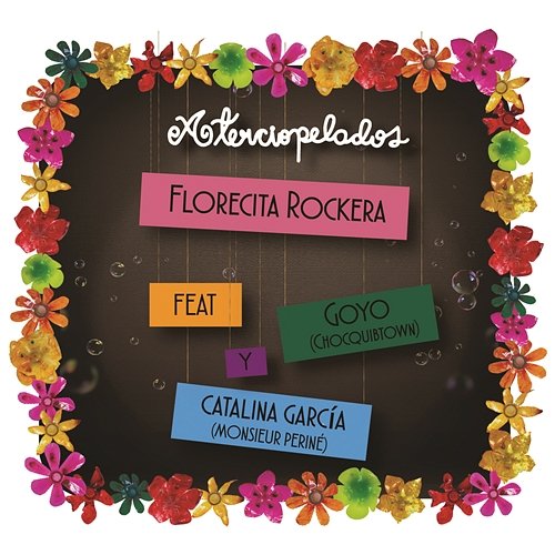 Florecita Rockera (Radio Edit) Aterciopelados feat. Goyo, Catalina García Barahona