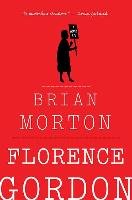 Florence Gordon Morton Brian