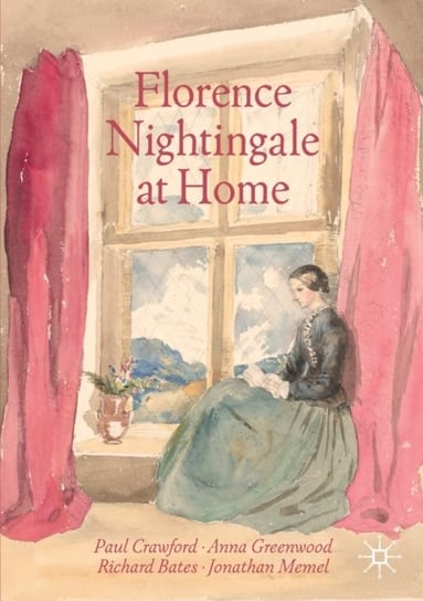 Florence Nightingale at Home Opracowanie zbiorowe