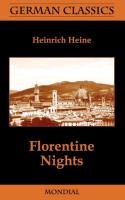Florentine Nights (German Classics) Heine Heinrich