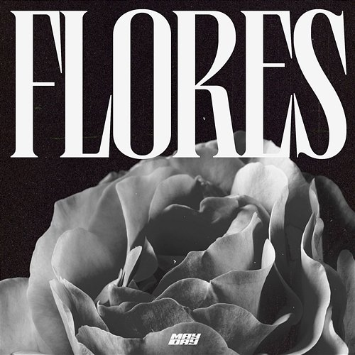 Flores Mayday