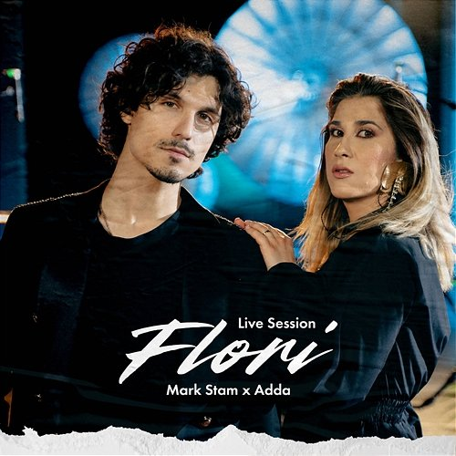 Flori ADDA, Mark Stam
