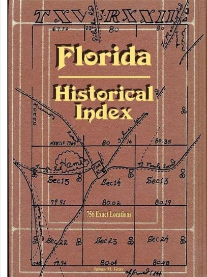 Florida Historical Index Gray James M.