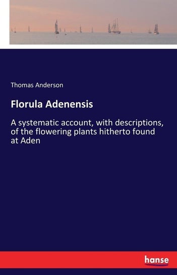 Florula Adenensis Anderson Thomas