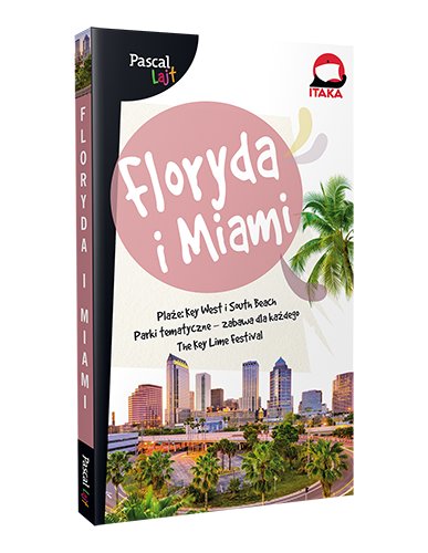 Floryda i Miami Opracowanie zbiorowe