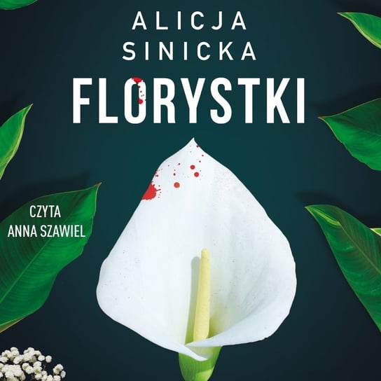 Florystki - audiobook Sinicka Alicja