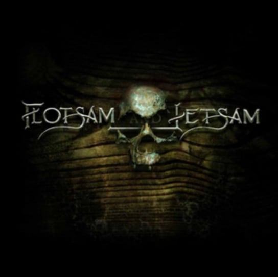 Flotsam And Jetsam Flotsam and Jetsam