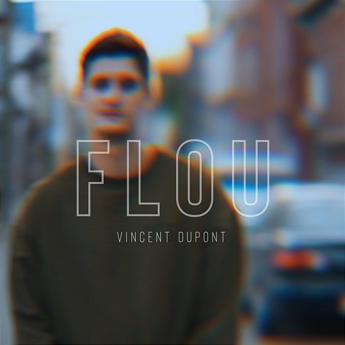 Flou Vincent Dupont