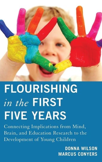 Flourishing in the First Five Years Donna Wilson