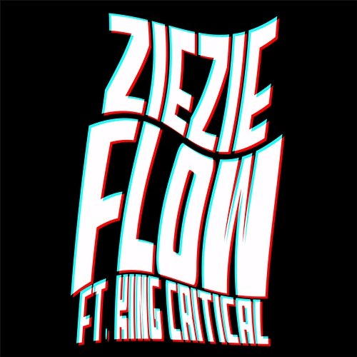 Flow ZieZie feat. King Critical