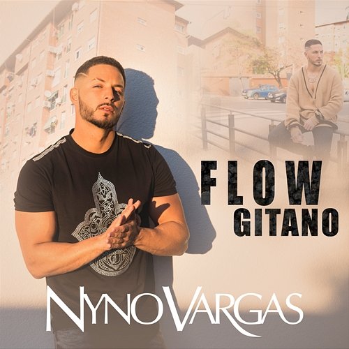 Flow Gitano Nyno Vargas