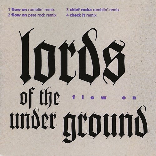 Flow On Lords Of The Underground