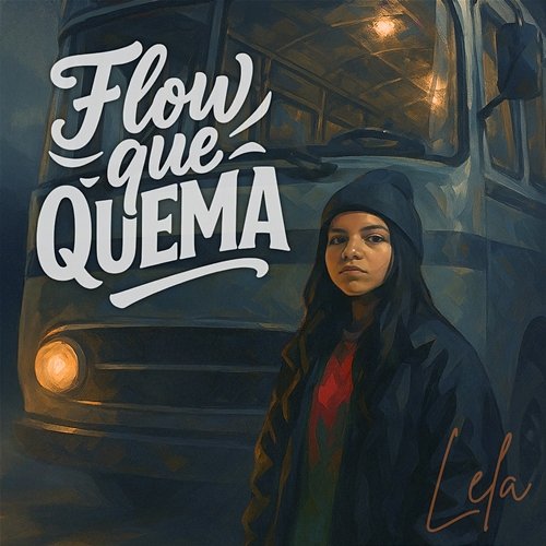 FLOW QUE QUEMA Lela