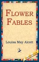 Flower Fables Alcott Louisa May