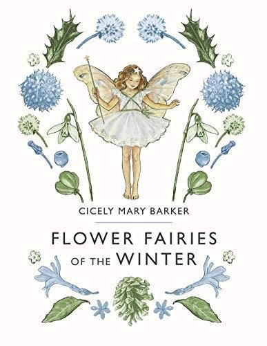Flower Fairies of the Winter Barker Cicely Mary