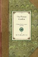 Flower Garden (Manual): A Manual for the Amateur Gardener Bennett Ida Dandridge