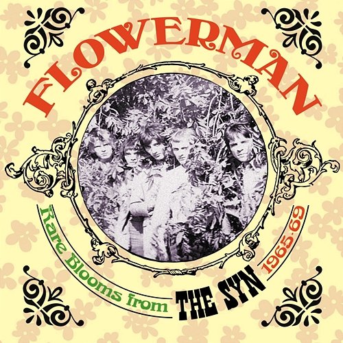 Flowerman: Rare Blooms From The Syn 1965-69 The Syn
