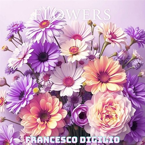 Flowers Francesco Digilio