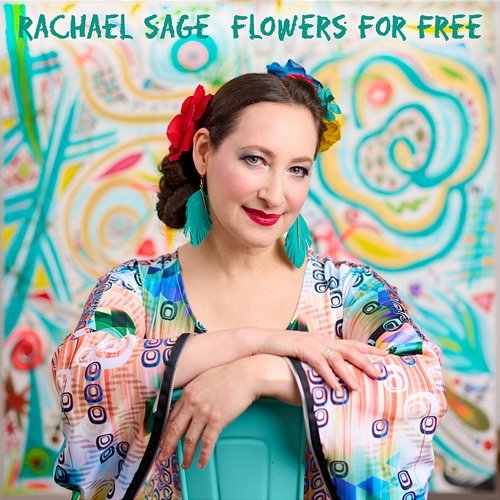 Flowers For Free Rachael Sage