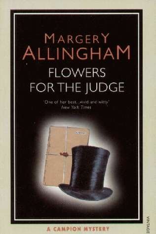 Flowers For the Judge Allingham Margery