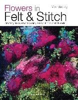 Flowers in Felt & Stitch Mackay Moy