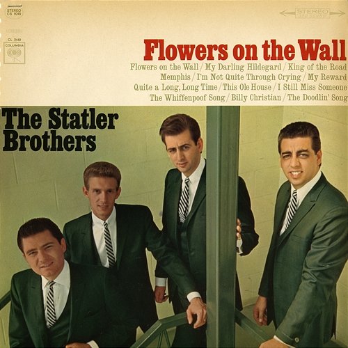 Flowers on the Wall The Statler Brothers