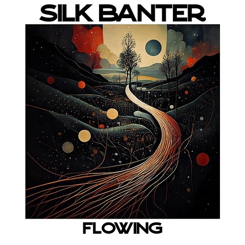 Flowing Silk Banter