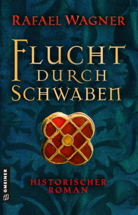 Flucht durch Schwaben Gmeiner-Verlag