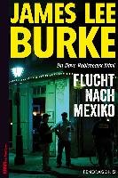 Flucht nach Mexiko Burke James Lee
