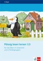 Flüssig lesen lernen. Für das Üben im Unterricht und in Fördergruppen 1./2. Schuljahr Klett Ernst /Schulbuch, Klett