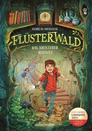 Flüsterwald - Das Abenteuer beginnt (Flüsterwald, Staffel I, Bd. 1) Ueberreuter
