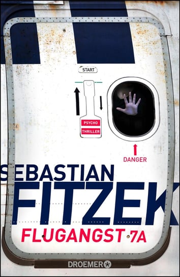 Flugangst 7A Fitzek Sebastian