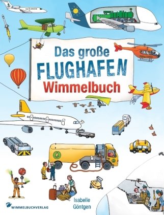 Flughafen Wimmelbuch Wimmelbuchverlag