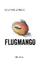 Flugmango Zinner Stephan