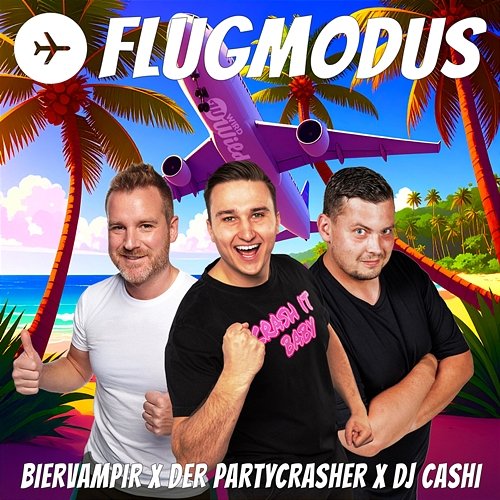 Flugmodus Biervampir, Der Partycrasher, DJ Cashi
