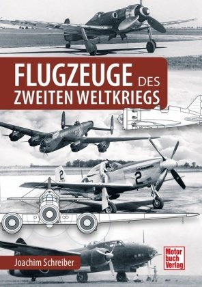 Flugzeuge des Zweiten Weltkriegs Motorbuch Verlag