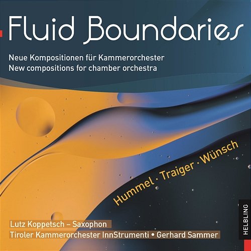 Fluid Boundaries. Neue Kompositionen für Kammerorchester InnStrumenti