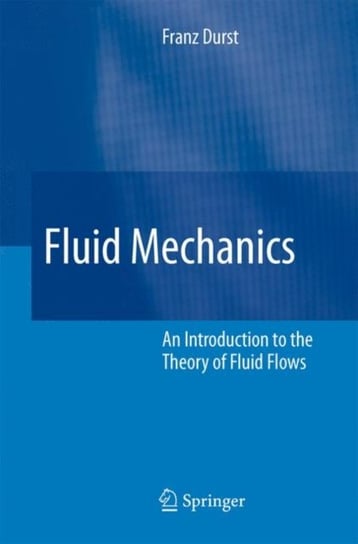 Fluid Mechanics Durst Franz