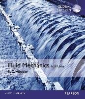 Fluid Mechanics plus MasteringEngineering with Pearson eText, SI Edition Hibbeler Russell C.