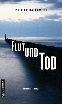 Flut und Tod Gmeiner-Verlag