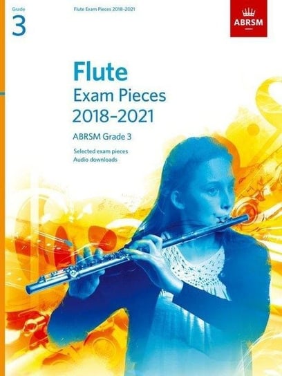 Flute Exam Pieces 2018-2021, ABRSM Grade 3 Opracowanie zbiorowe