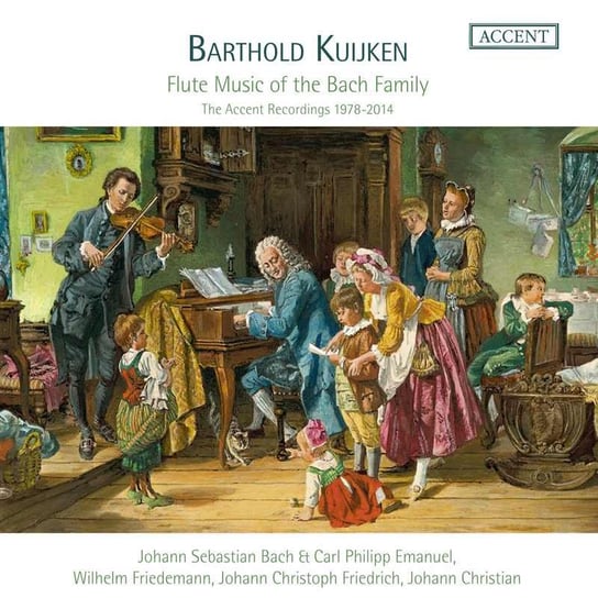 Flute Music Of The Bach Family La Petite Bande, Kujiken Barthold, Demeyere Ewald, Hantai Marc, Copp Ann, Kujiken Wieland, Kohnen Robert