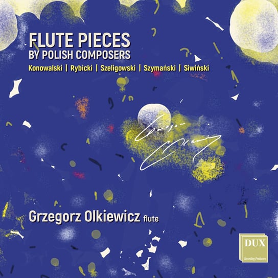 Flute Pieces by Polish Composers Olkiewicz Grzegorz, Malicki Waldemar, Kostrzewa Piotr, Mikołajczyk Henryk